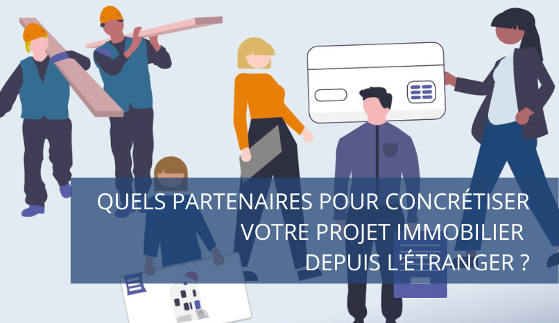quels partenaires pour votre investissement immobilier
